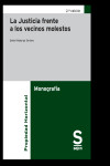 La Justicia frente a los vecinos molestos | 9788411650144 | Portada