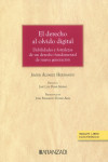 El derecho al olvido digital. Debilidades y fortalezas de un derecho fundamental de nueva generación | 9788411635233 | Portada