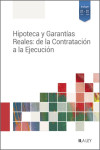 Hipoteca y Garantías Reales: de la Contratación a la Ejecución | 9788419446688 | Portada