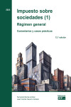 Impuesto sobre sociedades (01) Régimen general 2023 Comentarios y casos prácticos | 9788445445402 | Portada