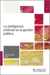 La inteligencia artificial en la gestión pública | 9788470529306 | Portada