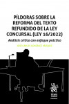 Píldoras sobre la reforma del texto refundido de la Ley Concursal (LEY 16/2022) Análisis crítico con enfoque práctico | 9788411693820 | Portada