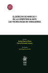 El derecho de marcas y de la competencia ante las tecnologías de vanguardia | 9788411692922 | Portada