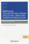 Mortgage securitisation: origin, evolution, crisis and european regulation | 9788411254694 | Portada