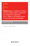 Terrorismo y derecho penal: dificultades para alcanzar un concepto unívoco en el ámbito internacional y su evolución en España | 9788411635097 | Portada