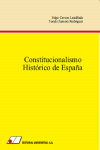 Constitucionalismo Histórico de España | 9788479910204 | Portada