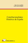 Constitucionalismo Histórico de España | 9788479910204 | Portada