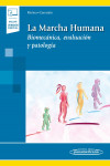La Marcha Humana. Biomecánica, evaluación y patología + ebook | 9788491104056 | Portada