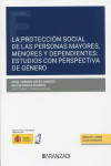 La protección social de las personas mayores, menores y dependientes: estudios con perspectiva de género | 9788411257947 | Portada