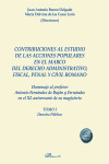 Contribuciones al estudio de las acciones populares en el marco del derecho administrativo, fiscal, penal y civil romano | 9788411228053 | Portada