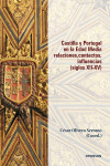 Castilla y Portugal en la Edad Media. Relaciones, contactos, influencias (siglos XII-XV) | 9788411704007 | Portada
