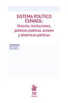 Sistema político español: Historia, instituciones, políticas públicas, actores y dinámicas políticas | 9788411699617 | Portada