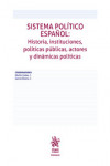 Sistema político español: Historia, instituciones, políticas públicas, actores y dinámicas políticas | 9788411699617 | Portada