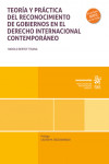 Teoría y práctica del reconocimiento de gobiernos en el Derecho Internacional Contemporáneo | 9788411696159 | Portada