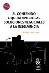 El contenido liquidativo de las soluciones negociales a la insolvencia | 9788411696258 | Portada