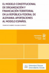 El modelo constitucional de organización y financiación territorial en la república federal de Alemania | 9788411695237 | Portada