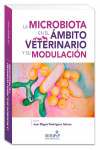 LA MICROBIOTA EN EL ÁMBITO VETERINARIO Y SU MODULACIÓN | 9788419230201 | Portada
