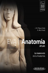 EVA Anatomía. Atlas. La nueva era de la Anatomía + ebook | 9788491103431 | Portada