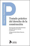 Tratado práctico del Derecho de la construcción Análisis multidisciplinar | 9788419773692 | Portada