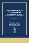 La agresión de Rusia contra Ucrania. Neo-Imperialismo de Putin Vs. Ordenamiento Internacional | 9788411699679 | Portada