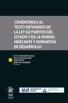 Comentarios al texto refundido de la Ley de Puertos del Estado y de la Marina Mercante y normativa de desarrollo | 9788411975148 | Portada