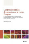 La Libre circulación de servicios en la Unión Europea | 9788490907245 | Portada