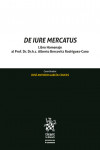 De Iure Mercatus. Libro Homenaje al Prof. Dr. h. c. Alberto Bercovitz Rodríguez Cano | 9788411972727 | Portada