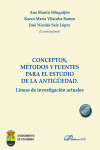 Conceptos, métodos y fuentes para el estudio de la antigüedad. Líneas de investigación actuales | 9788411227759 | Portada