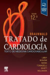 Braunwald. Tratado de cardiología | 9788413824161 | Portada