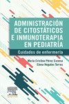 Administración de citostáticos e inmunoterapia en pediatría | 9788413824925 | Portada