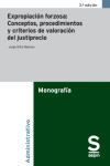 Expropiación forzosa: conceptos, procedimientos y criterios de valoración del justiprecio | 9788411650755 | Portada