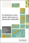 Urbanismo como sector clave para un desarrollo sostenible | 9788470529399 | Portada