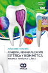 Adhesión, Remineralización, Estética y Biomimética. Evidencia y Práctica Clínica | 9786287528659 | Portada
