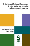 Criterios del Tribunal Supremo: 5 años de jurisprudencia del mercado de valores | 9788411650762 | Portada