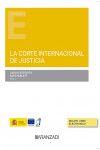 La Corte Internacional de Justicia | 9788411252003 | Portada