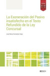 La exoneración del pasivo insatisfecho en el Texto Refundido de la Ley Concursal | 9788490905722 | Portada