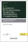 Derecho de insolvencia en la UNCITRAL: Instrumentos y comentarios | 9788411250849 | Portada