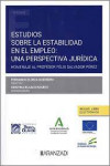 Estudios sobre la estabilidad en el empleo: una perspectiva jurídica. Homenaje al Profesor Félix Salvador Pérez | 9788411636711 | Portada