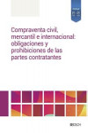 Compraventa civil, mercantil e internacional: obligaciones y prohibiciones de las partes contratantes | 9788490907184 | Portada