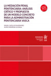 La mediación penal penitenciaria: análisis crítico y propuesta de un modelo concreto para la administración penitenciaria vasca | 9788411697378 | Portada