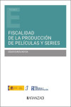 Fiscalidad de la producción de películas y series | 9788411621038 | Portada