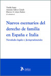 Nuevos escenarios del derecho de familia en España e Italia. Novedades legales y jurisprudenciales | 9788419773883 | Portada