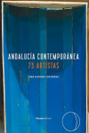 Andalucía contemporánea. 73 Artistas | 9788413696683 | Portada