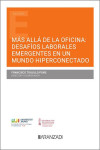 Más allá de la oficina: desafíos laborales emergentes en un mundo hiperconectado | 9788411624800 | Portada