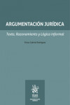 Argumentación jurídica. Texto, Razonamiento y Lógica Informal | 9788411976848 | Portada