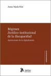 Régimen jurídico-institucional de la discapacidad. Aportaciones de la digitalización | 9788419773920 | Portada