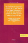 Transición energética y construcción social del territorio ante el reto del cambio climático y el nuevo marco geopolítico | 9788411639545 | Portada