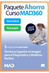 Paquete Ahorro Curso MAD360 + Test PAPEL y ONLINE Técnico/a Superior en Imagen Diagnóstico y Medicina Nuclear | 9788414279359 | Portada