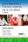 Manual WALLS para el Manejo Urgente de la Vía Aérea | 9788419284778 | Portada