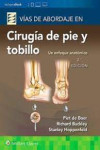 Vías de Abordaje de Cirugía de Pie y Tobillo. Un Enfoque Anatómico | 9788419284891 | Portada